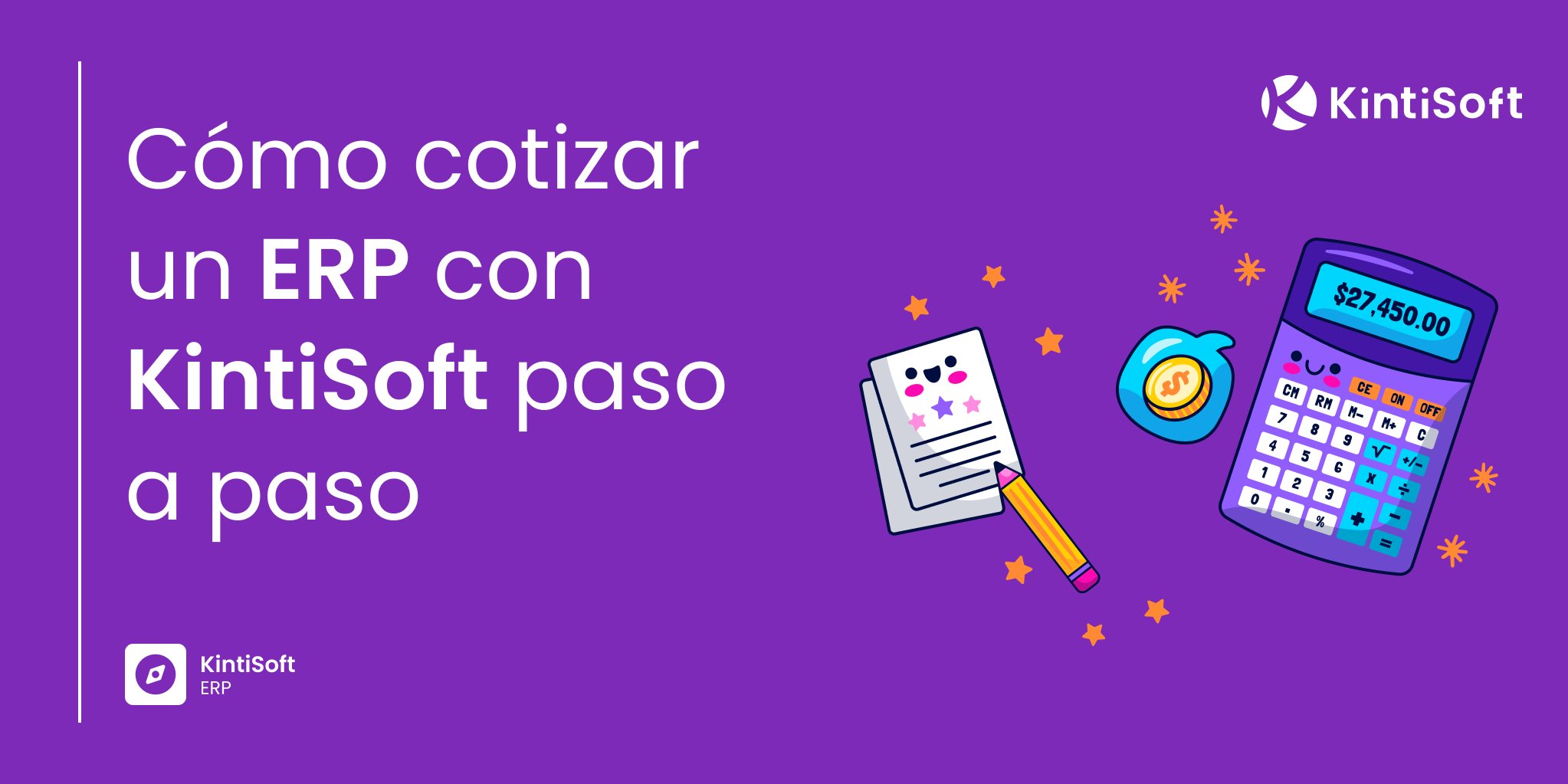 Cómo cotizar un ERP con KintiSoft paso a paso