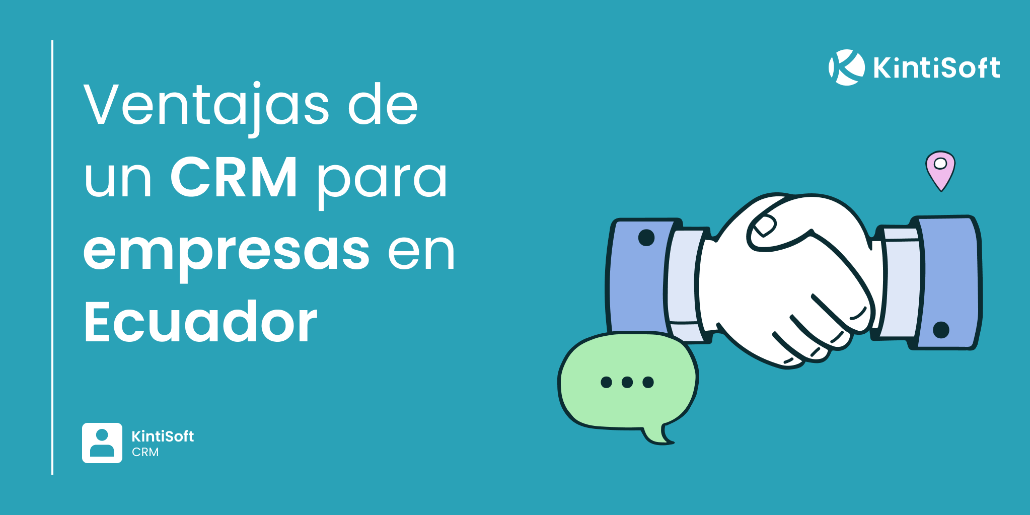 Ventajas de un CRM para empresas en Ecuador
